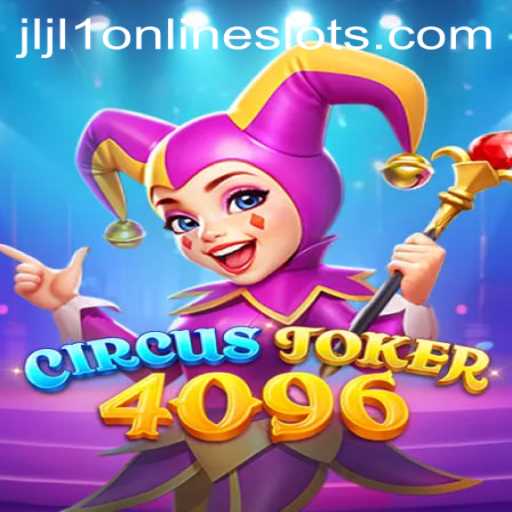 Unveiling CircusJoker4096: An Intriguing Journey into Gameplay